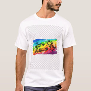"Monter le volume" un t-shirt explosif