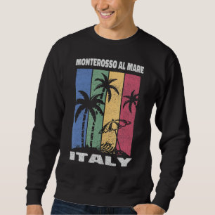 Monterosso al Mare Souvenir - Italy Reminder Sweatshirt
