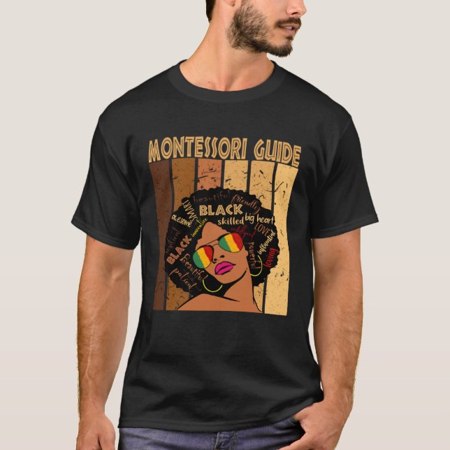 Montessori Guide Afro African American Black Histo T-Shirt (Front)