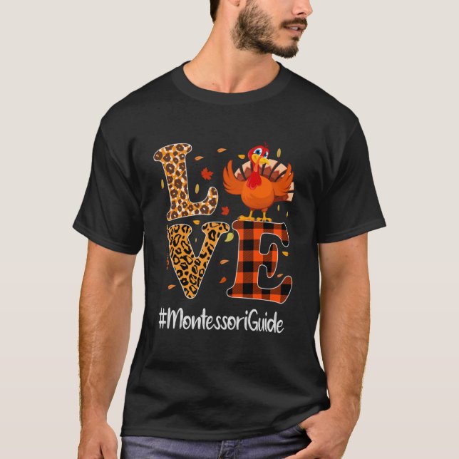 Montessori Guide Love Thanksgiving Leopard Turkey  T-Shirt (Front)