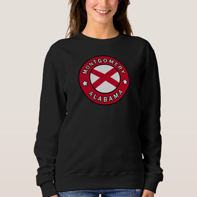 Montgomery Alabama Sweatshirt (Front)