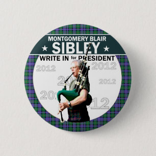 Montgomery Blair Sibley for president 2012 2 Inch Round Button