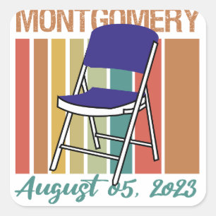 Montgomery Brawl Folding Chair August 5 2023 Square Sticker