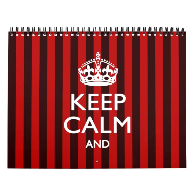 Monthly Personalized KEEP CALM Red Your Text Calendar (Cover)