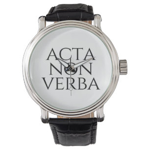 Montre Acta Non Verba