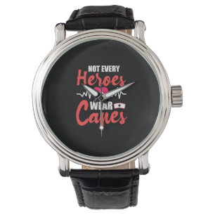 Montre Cadeau infirmière   Tous Les Héros Ne Portent Pas 
