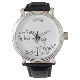 Montre celui qui, je sois tardifs de toute façon - noir