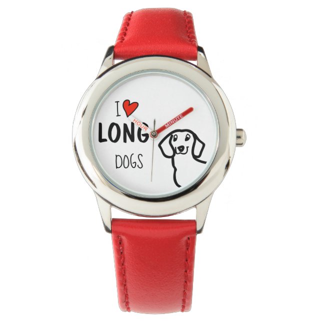 Montre Dachshund I Love Long Dogs mignon Citation Drôle (devant)