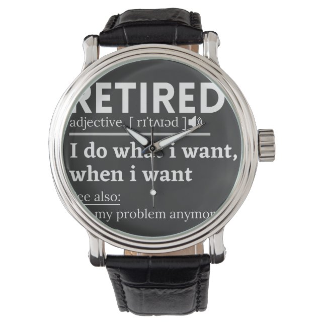 Montre définition à la retraite, drôle de retraite, retra (devant)