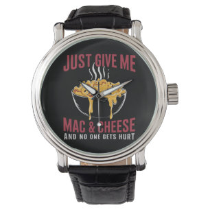 Montre Donnez-moi juste des macaronis au fromage et perso