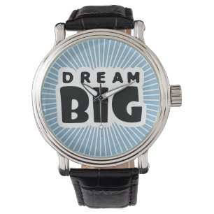 Montre Dream Big