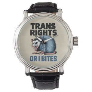 Montre Droits des trans ou je mords gay drôle fierté LGBT