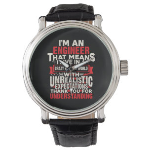 Montre Engineer I Am An Engineer