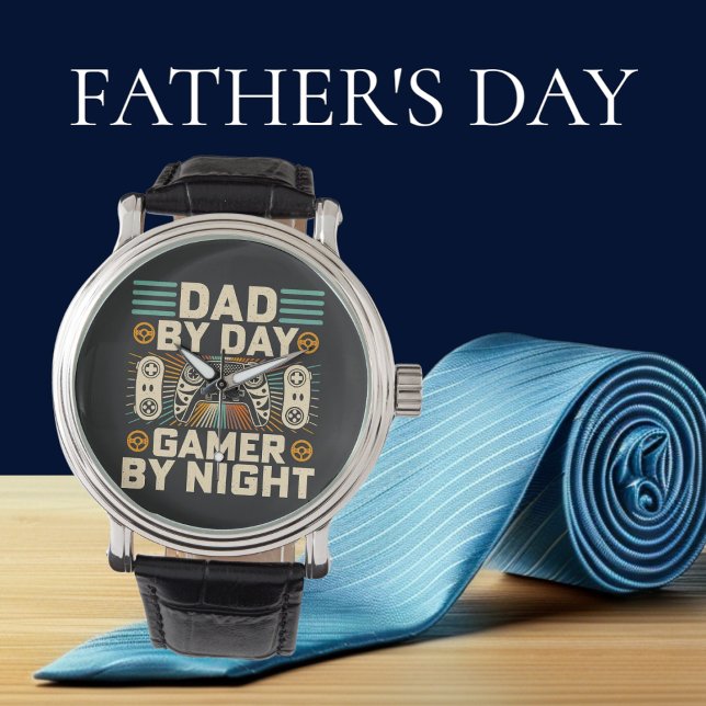 Montre Fête des pères papa par jour Gamer par nuit (Father's day Dad by day Gamer by night Watch)