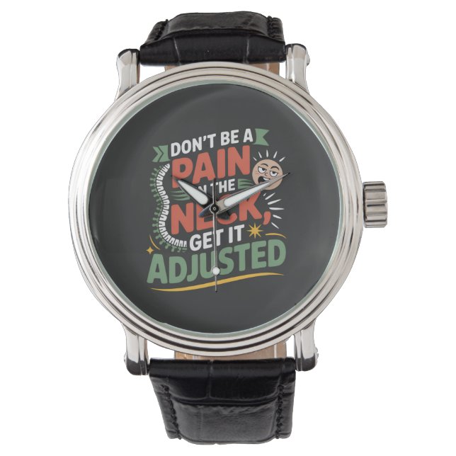 Montre Funny Chiropractic Spine Care Quote (devant)