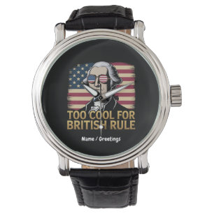 Montre Funny George Washington Trop Cool pour la dominati