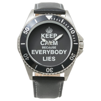 Montre Gardez Le Calme Parce Que Tout Le Monde Mensonge