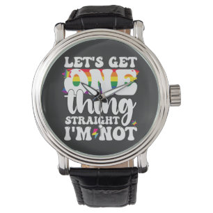 Montre Gay Pride LGBT Obtient Une Chose Je ne suis pas