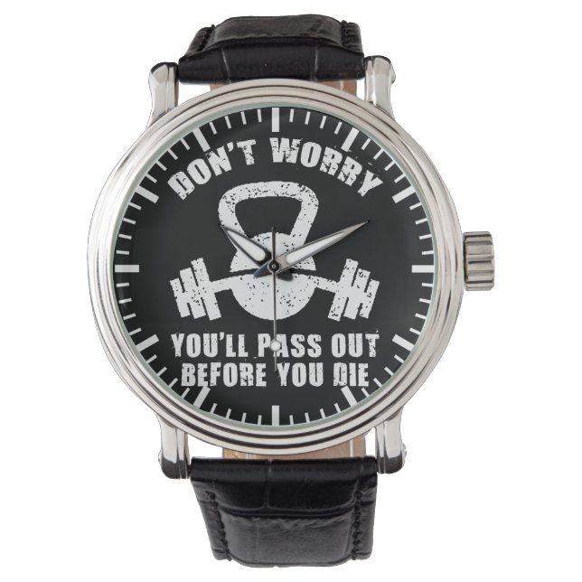Montre Humour WOD - Passe Avant De Mourir. Fitness drôle (devant)