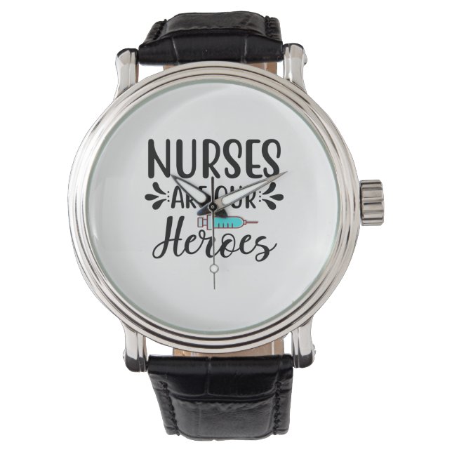 Montre Infirmières Cadeaux Les Infirmières Sont Nos Héros (devant)