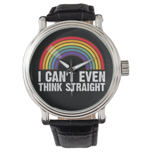 Montre Je ne peux même pas penser droit Mois de la fierté
