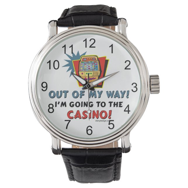 Montre Je vais au Casino ! (devant)