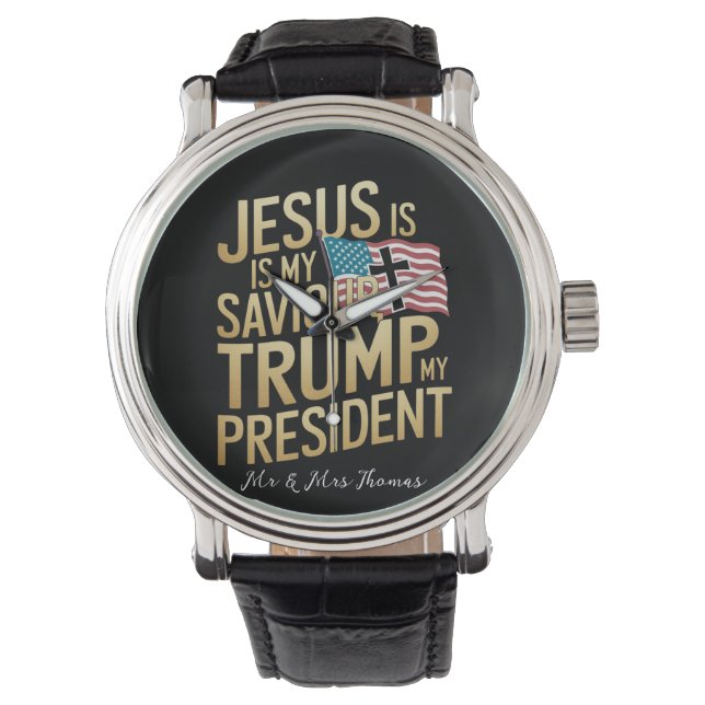 Montre Jésus Est Mon Sauveur, Trump Est Mon Président (devant)