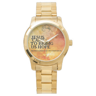 Montre Jésus est venu nous apporter l'espoir