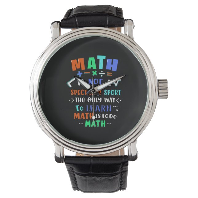 Montre La mathématique du don de l'enseignant n'est pas s (devant)