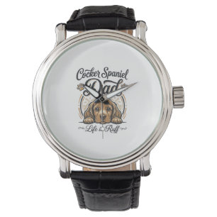 Montre La vie de papa Cocker Spaniel est rude Vintage T-s