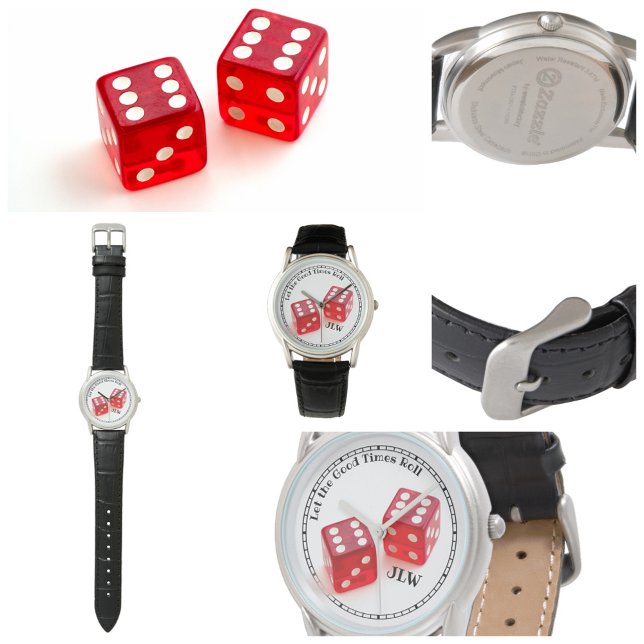 Montre Laissez les bons moments rouler avec les initiales (Créateur téléchargé)