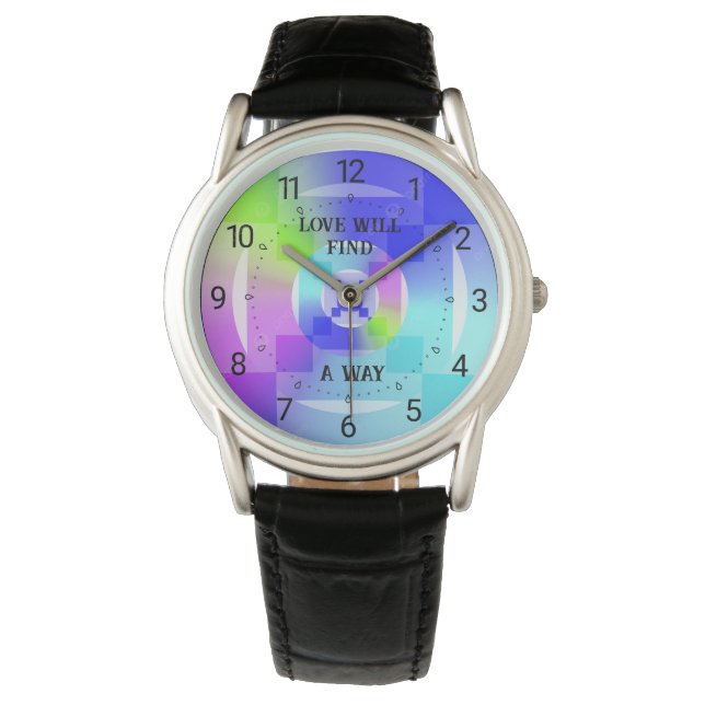 Montre L'Amour Trouvera Une Façon Motif De Couleurs Opale (devant)