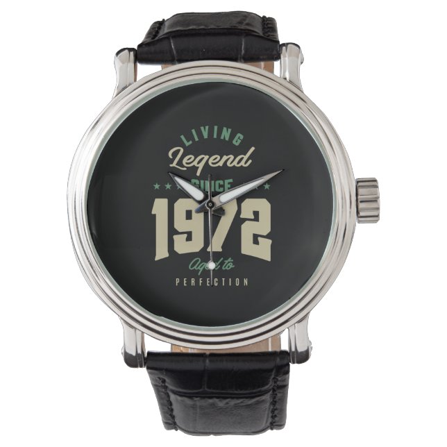 Montre Légendes Depuis 1972 Cadeau Anniversaire (devant)