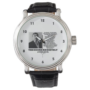 Montre Les déchets de Theodore Roosevelt détruisent les