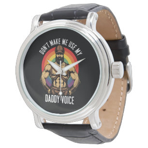Montre Les hommes ne me font pas utiliser ma voix de papa