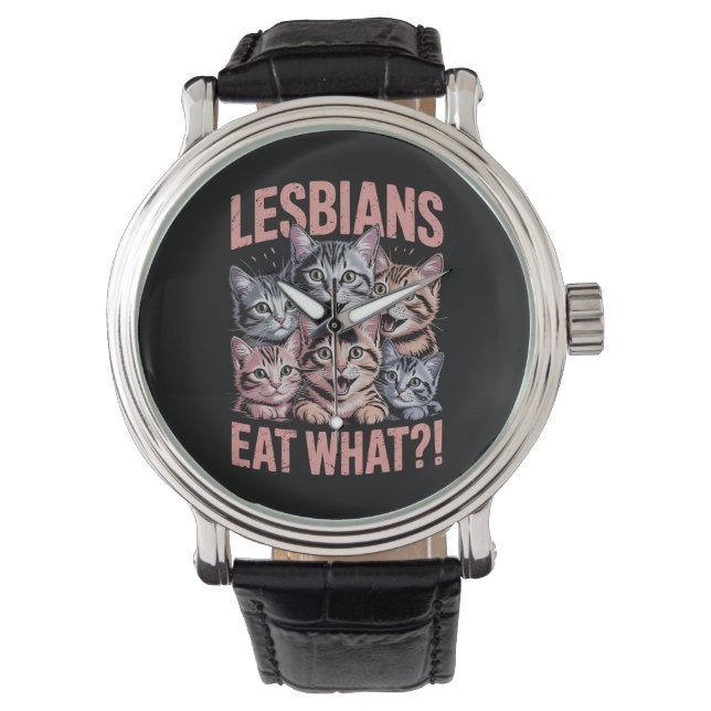 Montre Les lesbiennes mangent ce chat drôle Lesbienne LGB (devant)