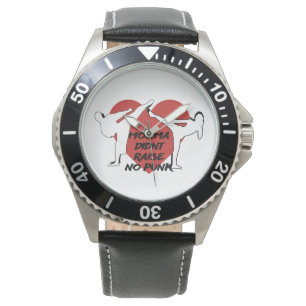 Montre Maman n'a pas élevé de punk