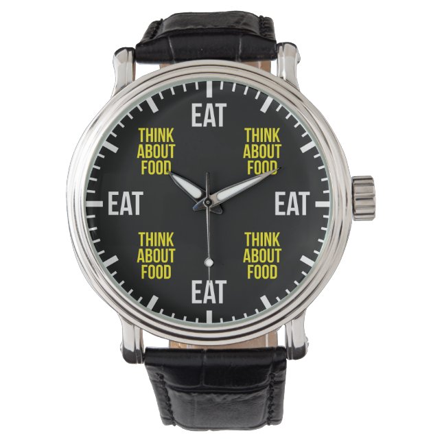 Montre Mangez et pensez à la nourriture - Amusante nouvea (devant)