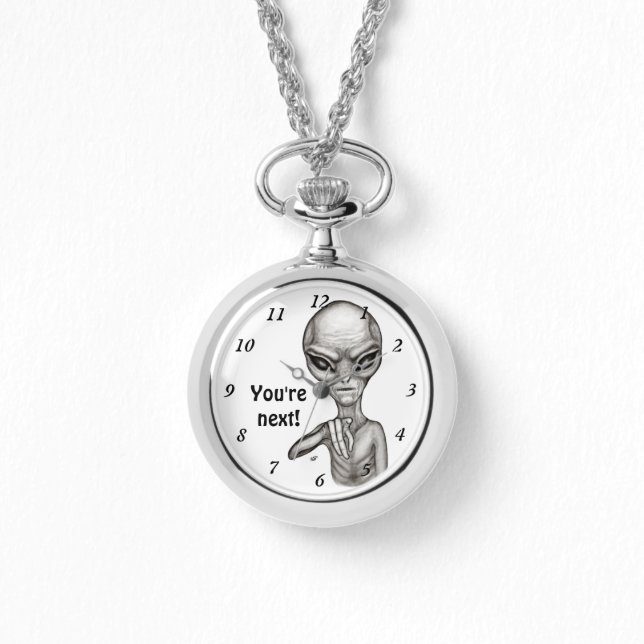 Montre Mauvais Alien, Tu es le prochain ! (Recto)