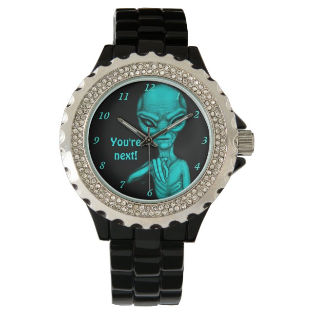 Montre Mauvais Alien, Tu es le prochain ! (devant)