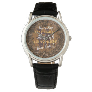 Montre Motif de pêche  Ne dites jamais