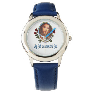 Montre My God