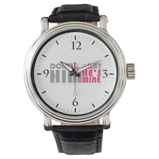 Montre Ne le regarde pas il est à moi (devant)