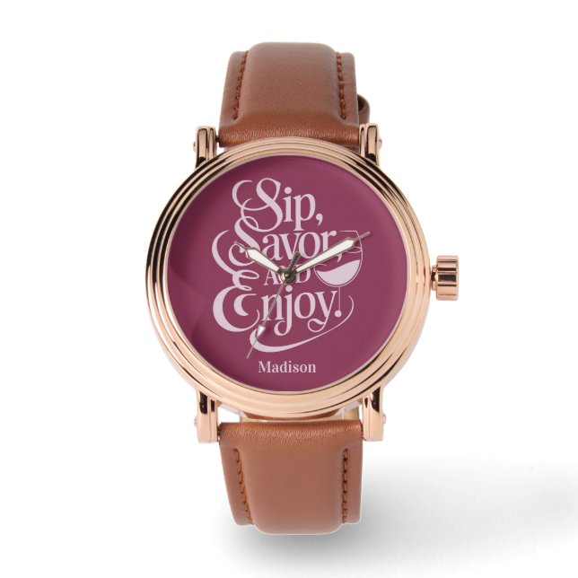 Montre Nom Personnalisé Sip, Savourer, Savourer Du Vin (Recto)