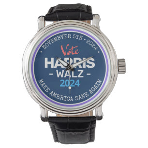 Montre Notre Make America Sane again Harris Walz 2024