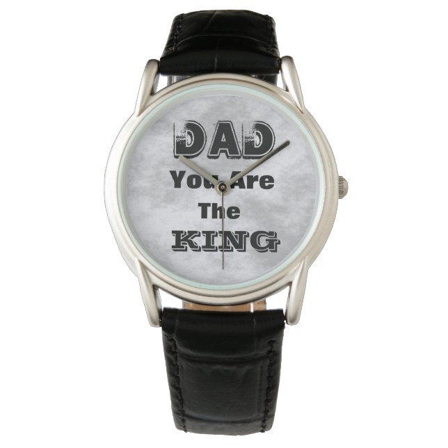 Montre Papa Tu Es Le Protecteur De La Couronne Du Roi (devant)