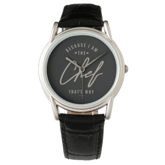 Montre Parce Que Je Suis Le Chef (devant)