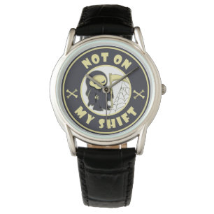 Montre Pas sur mon poste Grim Reaper Citation d'Halloween