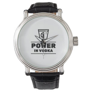 Montre Pouvoir dans la vodka