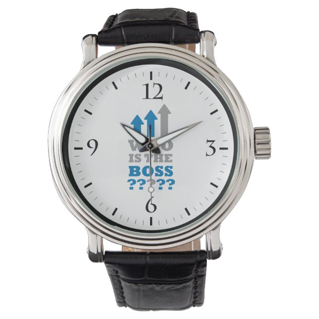Montre Qui est le patron ? (devant)